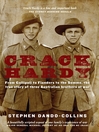 Crack Hardy (eBook): From Gallipoli to Flanders to the Somme, the True Story of Three Australian Brothers at War